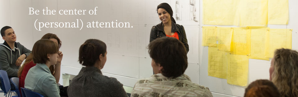 Be the center of your personal attention