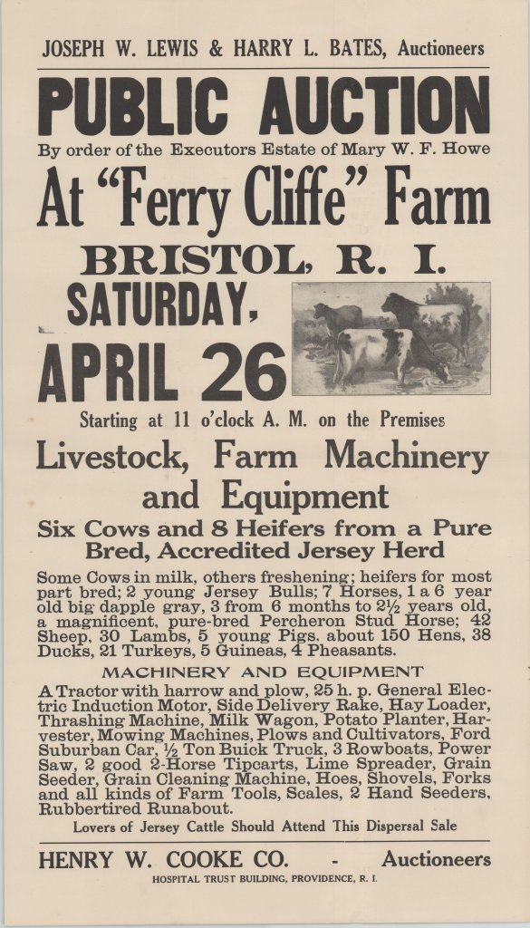 Poster announcing Public Auction at Ferrycliffe Farm, April 26 [1926], by order of the executors of the estate of Mary W.F. Howe