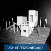 ARCH 511 Core Studio Work