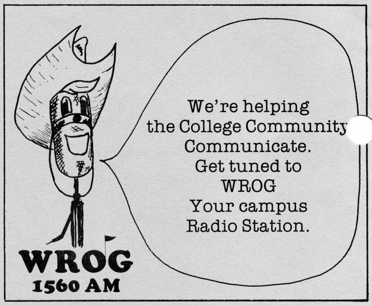 An ad in the student newspaper encourages readers to tune into WROG 1560 AM.
