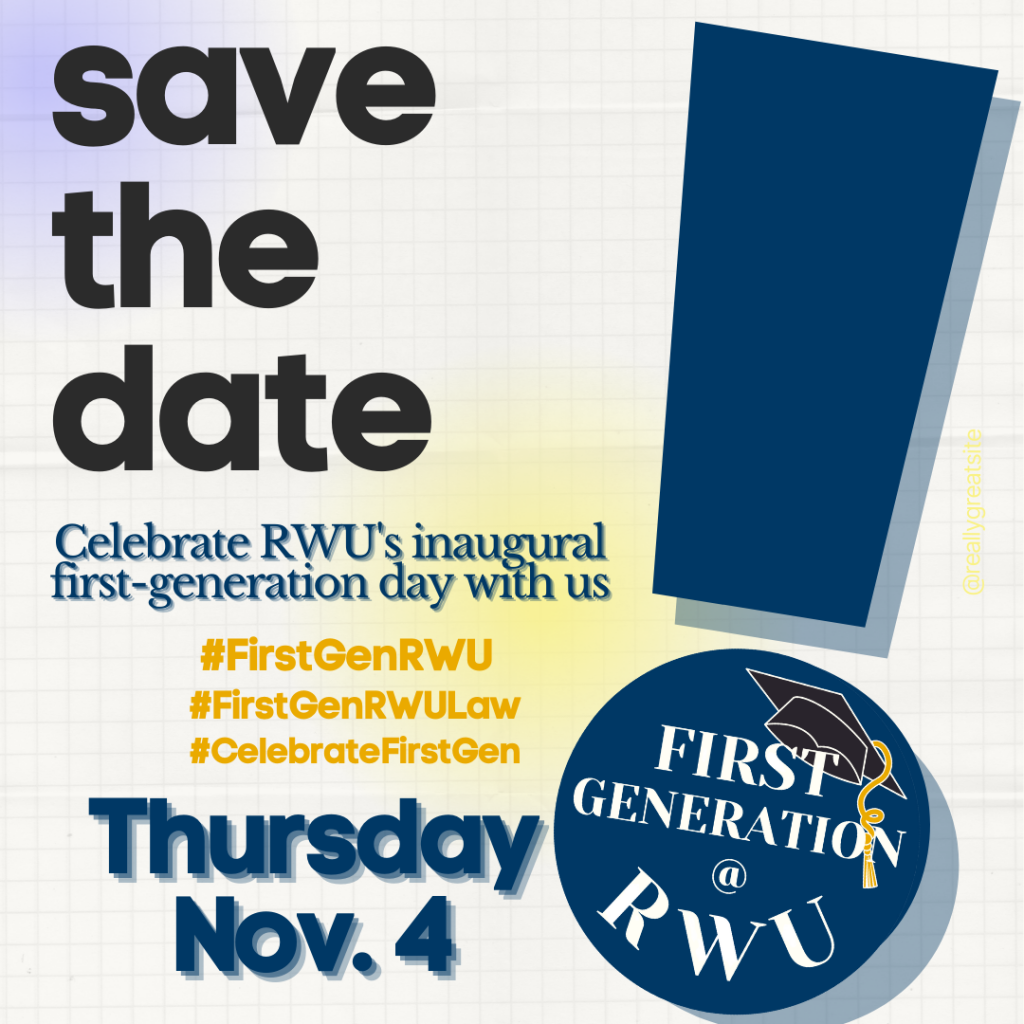 Save The Date graphic for RWU's inaugural First Generation Day Celebration Nov. 4