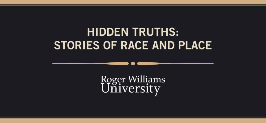 Hidden Truths: Stories of Race and Place